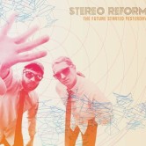 Stereo Reform
