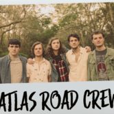 Atlas Road Crew W/ Easy Honey