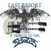 Last Resort – A Tribute To The Eagles
