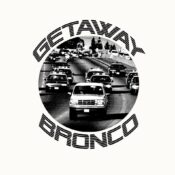 Getaway Bronco on the Inside Stage (After Departure)