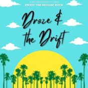 Droze & The Drift